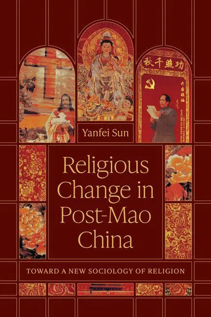 Cover: 9780226845876 | Religious Change in Post-Mao China | Yanfei Sun | Taschenbuch | 2026