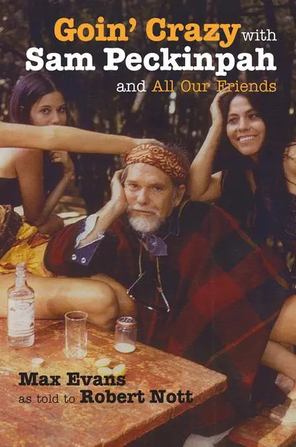 Cover: 9780826335876 | Goin' Crazy with Sam Peckinpah and All Our Friends | Max Evans | Buch