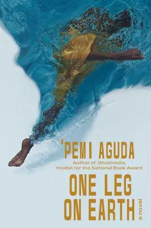 Cover: 9781324065876 | One Leg on Earth | A Novel | 'Pemi Aguda | Buch | Englisch | 2026