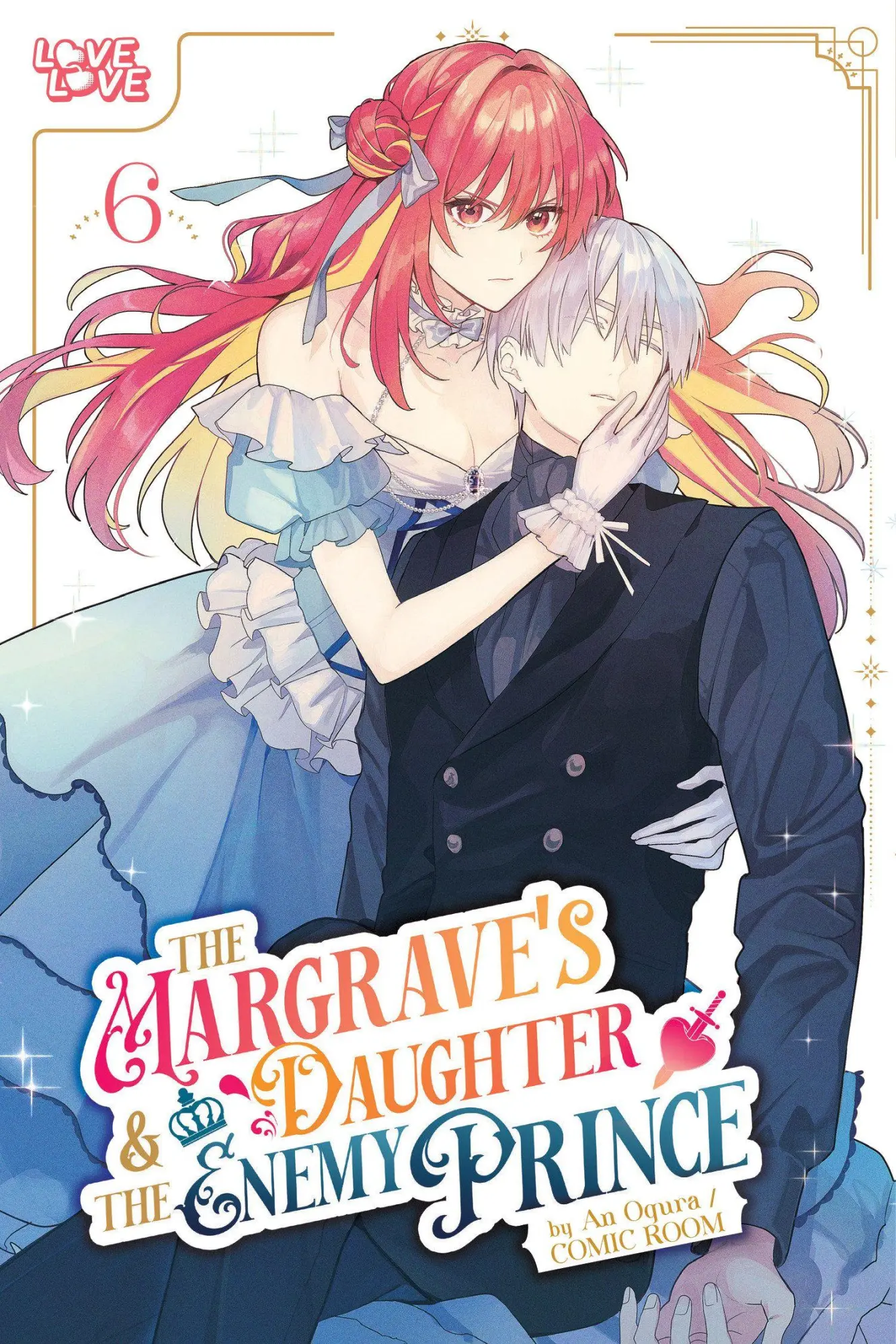 Cover: 9781427885876 | The Margrave's Daughter &amp; the Enemy Prince, Volume 6 | Ogura (u. a.)