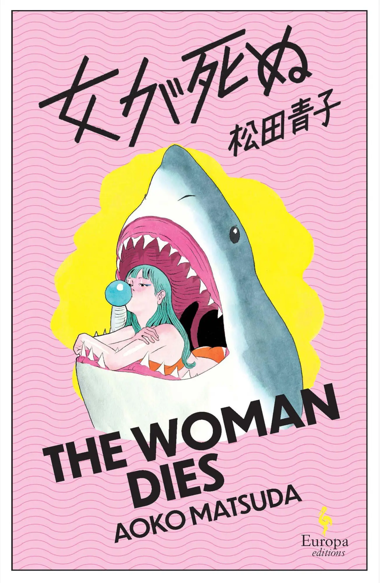 Cover: 9781787705876 | The Woman Dies | Aoko Matsuda | Taschenbuch | 176 S. | Englisch | 2025