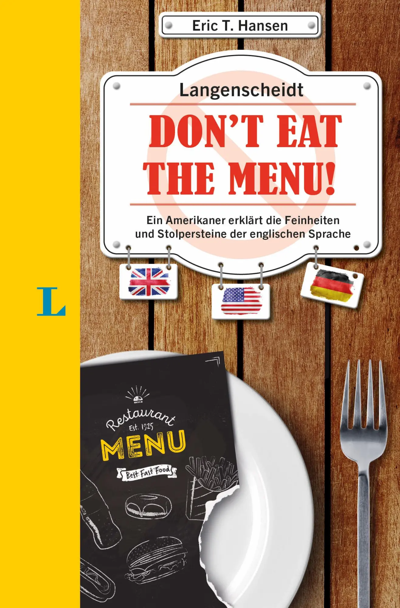 Cover: 9783125635876 | Langenscheidt Don't eat the menu! | Eric T Hansen | Taschenbuch | 2023