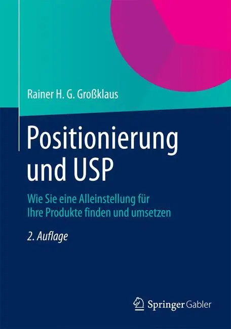 Cover: 9783658045876 | Positionierung und USP | Rainer H. G. Großklaus | Buch | xvii | 2015