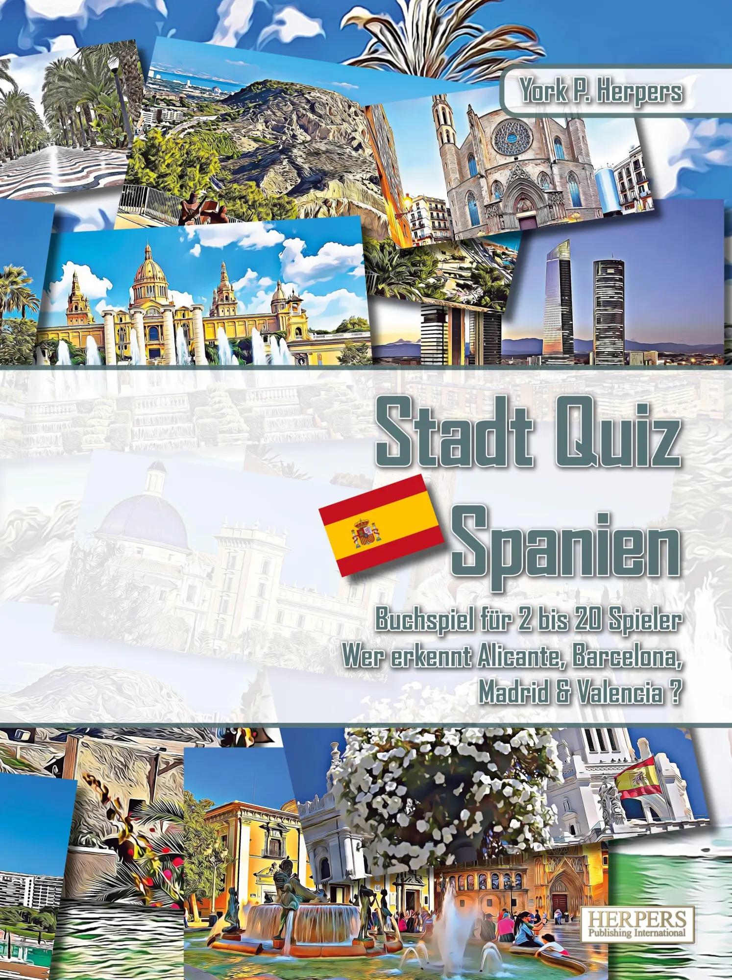 Cover: 9783946825876 | Stadt Quiz Spanien Buchspiel für 2 bis 20 Spieler Wer erkennt...