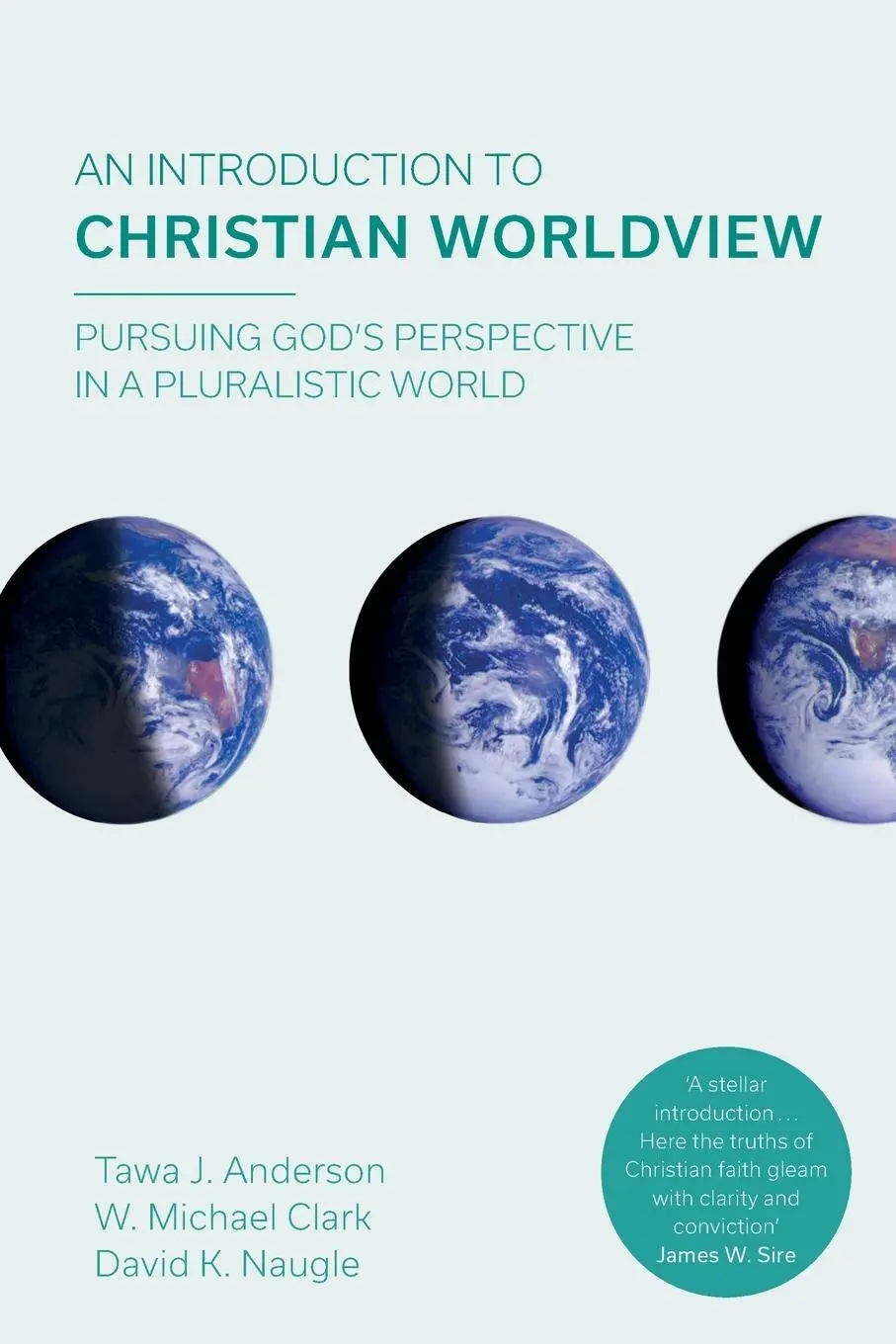 Cover: 9781783595976 | An Introduction to Christian Worldview | Tawa J. Anderson (u. a.)