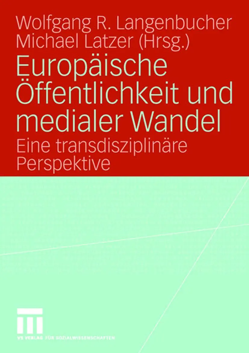 Cover: 9783531145976 | Europäische Öffentlichkeit und medialer Wandel | Langenbucher (u. a.)