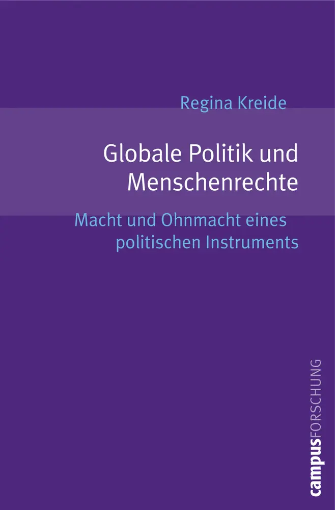 Cover: 9783593385976 | Globale Politik und Menschenrechte | Regina Kreide | Taschenbuch
