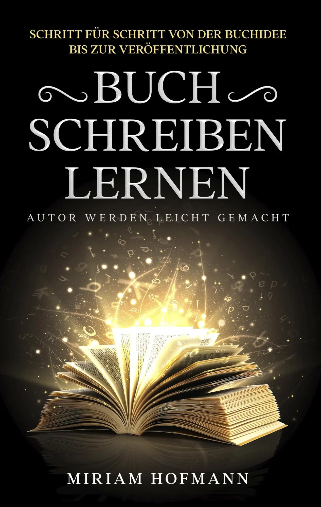 Cover: 9783752605976 | Buch schreiben lernen | Miriam Hofmann | Taschenbuch | Paperback