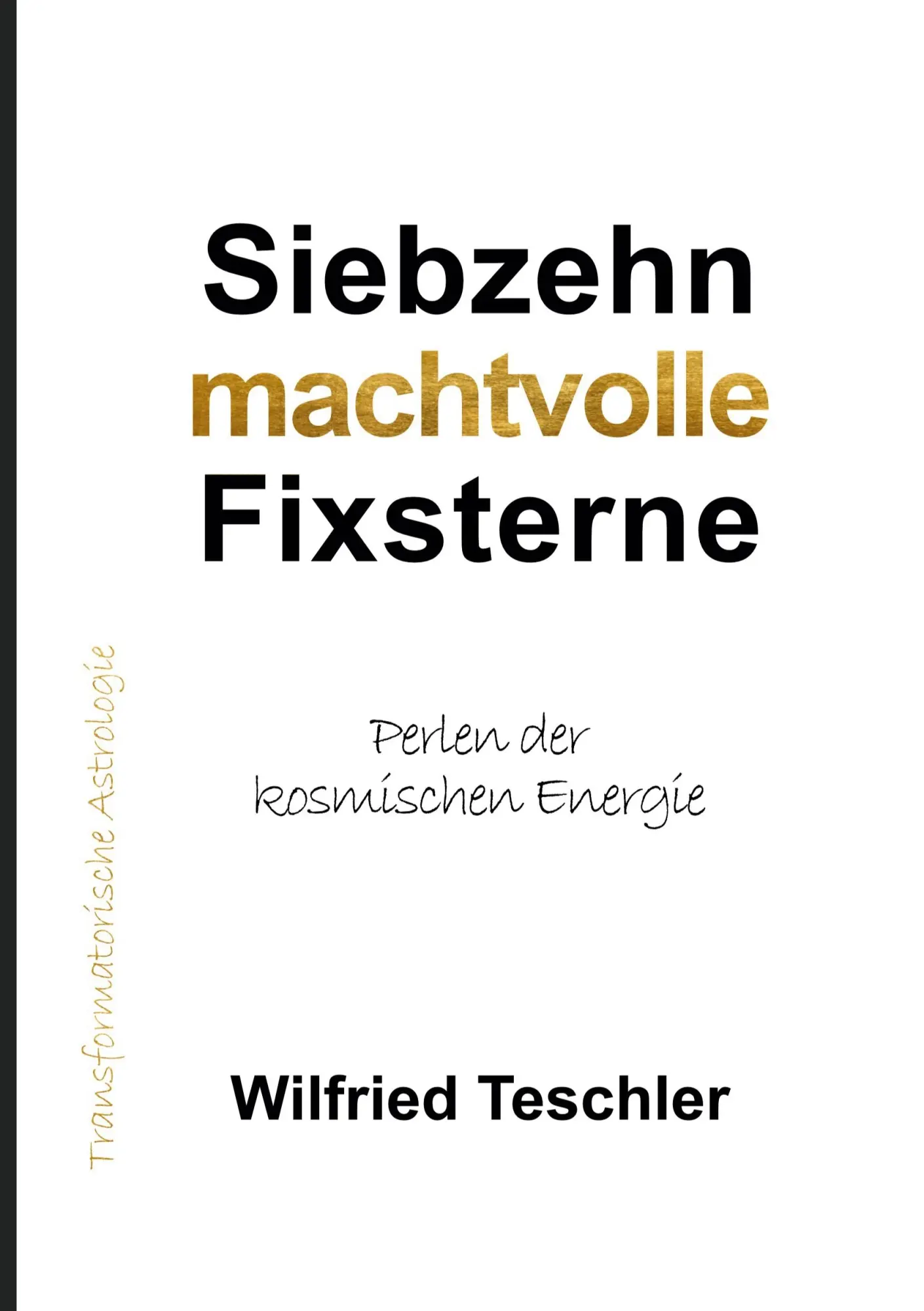 Cover: 9783759255976 | Siebzehn machtvolle Fixsterne | Perlen der kosmischen Energie | Buch