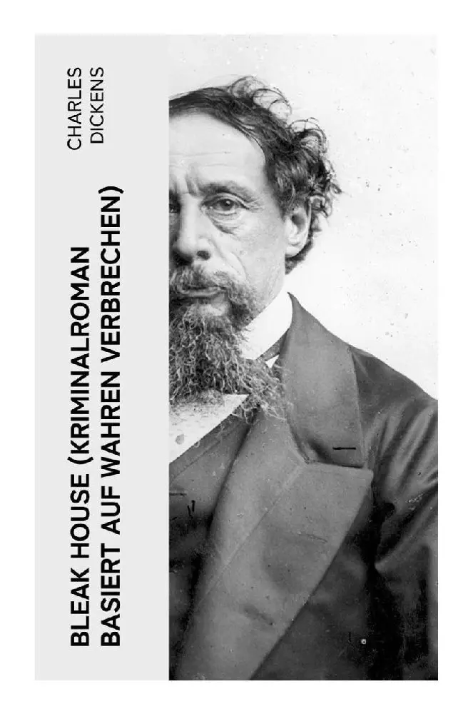 Cover: 9788027355976 | Bleak House (Kriminalroman basiert auf wahren Verbrechen) | Dickens