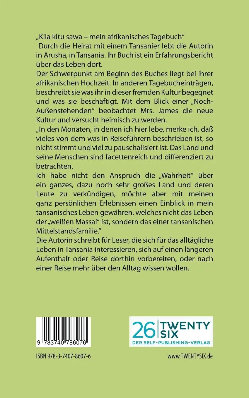 Rückseite: 9783740786076 | Kila Kitu Sawa | Mein tansanisches Tagebuch | Brigitta James | Buch