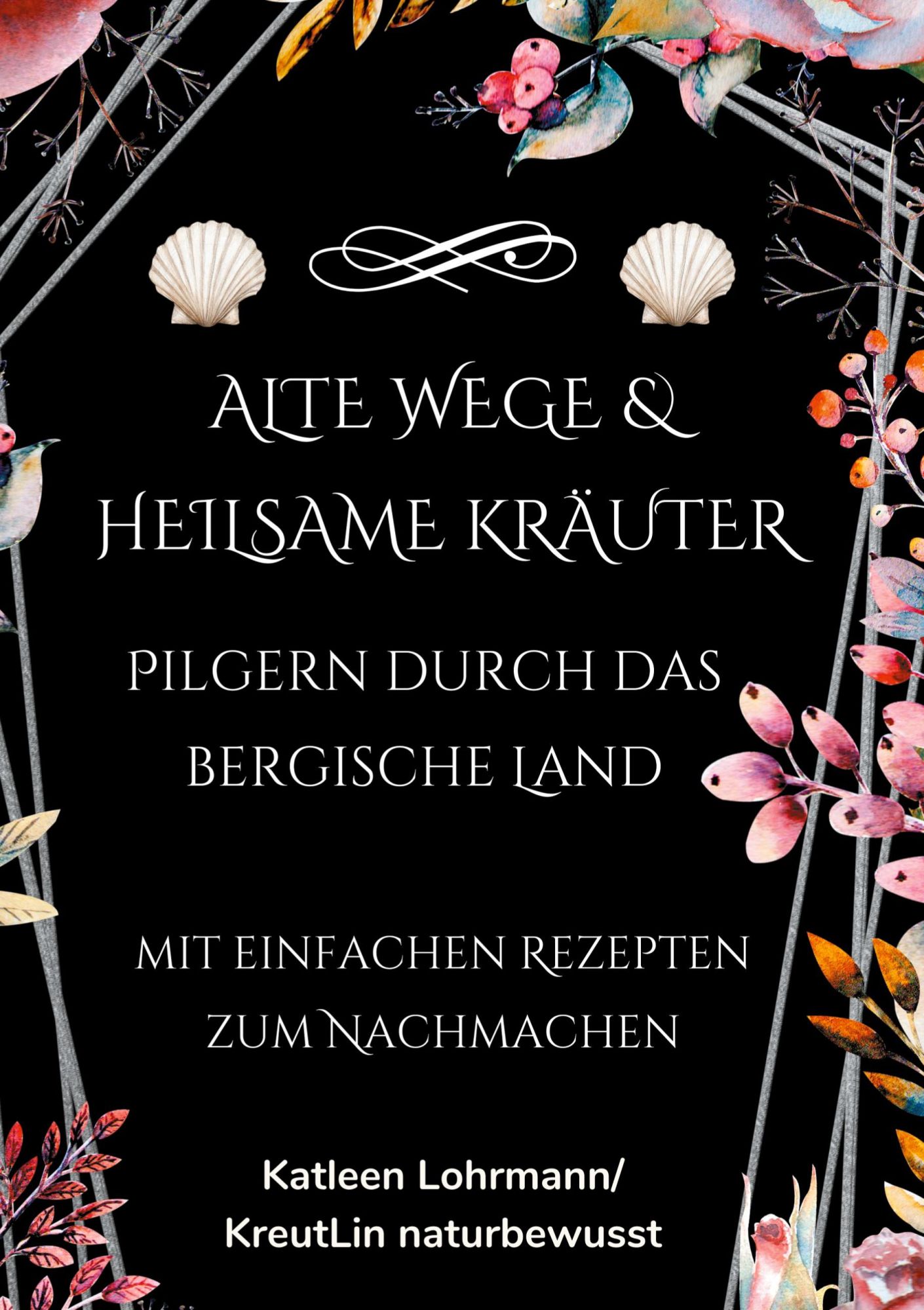 Cover: 9783819226076 | Alte Wege &amp; heilsame Kräuter | Katleen Lohrmann | Taschenbuch | 328 S.