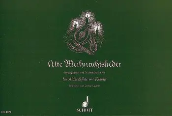 Cover: 9790001056076 | Alte Weihnachtslieder | Buch | Schott Music | EAN 9790001056076