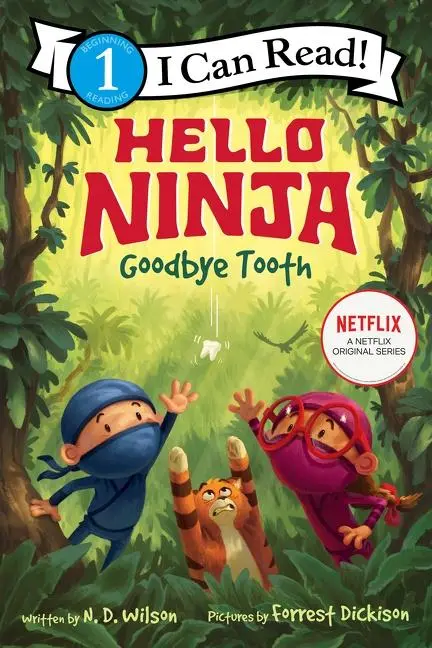 Cover: 9780063056176 | Hello, Ninja. Goodbye, Tooth! | N D Wilson | Taschenbuch | Englisch