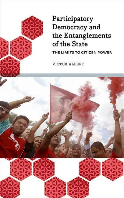 Cover: 9780745336176 | The Limits to Citizen Power – Participatory Democracy and the...