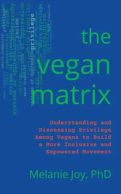 Cover: 9781590566176 | The Vegan Matrix | Melanie Joy | Taschenbuch | Kartoniert / Broschiert
