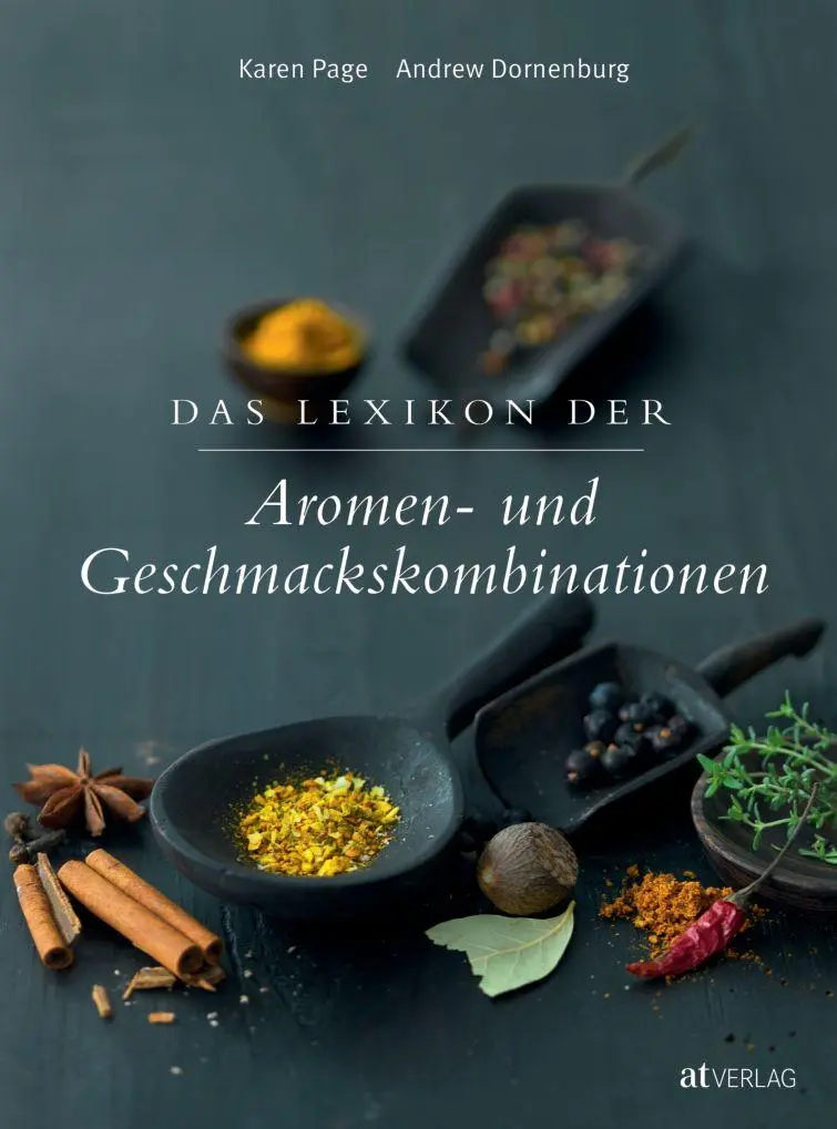 Cover: 9783038006176 | Das Lexikon der Aromen- und Geschmackskombinationen | Page (u. a.) Cover: 9783038006176 | Das Lexikon der Aromen- und Geschmackskombinationen | Page (u. a.)