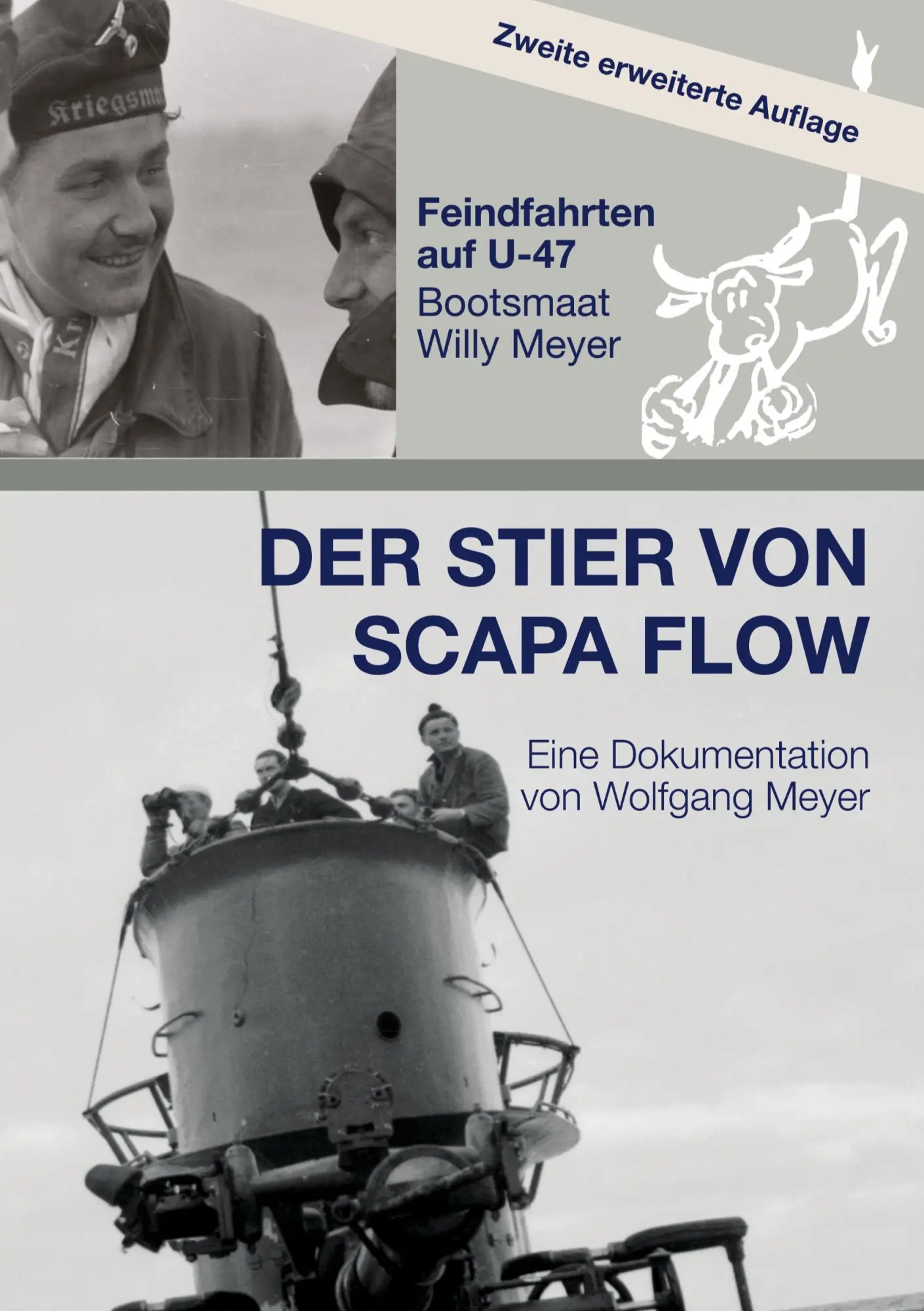 Cover: 9783347366176 | Der Stier von Scapa Flow | Feindfahrten auf U-47 Bootsmaat Willy Meyer