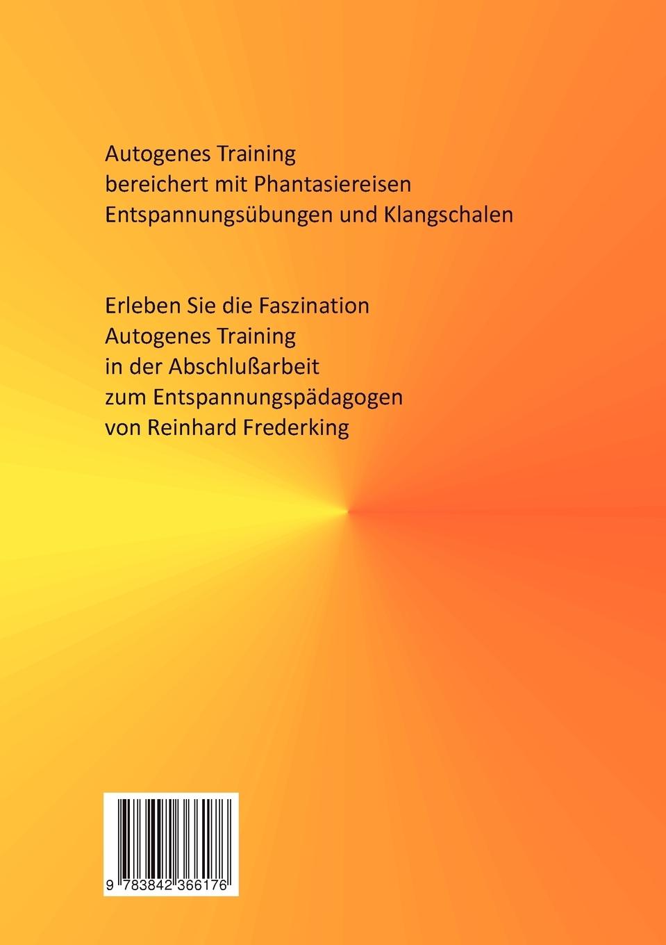 Rückseite: 9783842366176 | Faszination Autogenes Training mit Klang und Phantasie | Frederking