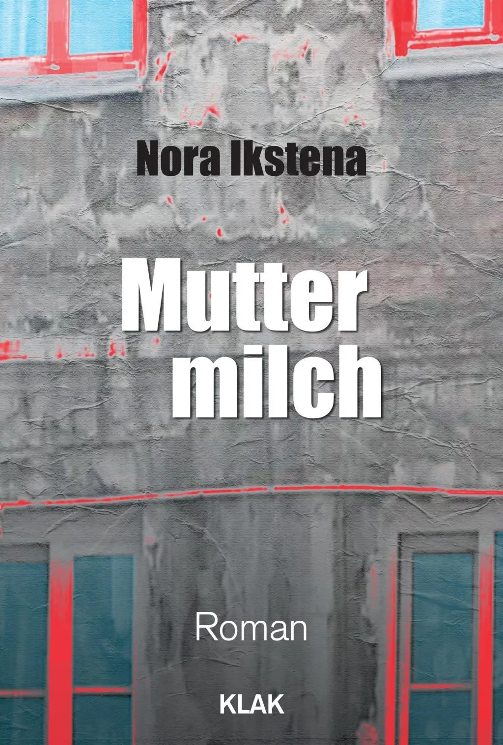 Cover: 9783948156176 | Muttermilch | Nora Ikstena | Taschenbuch | 214 S. | Deutsch | 2019