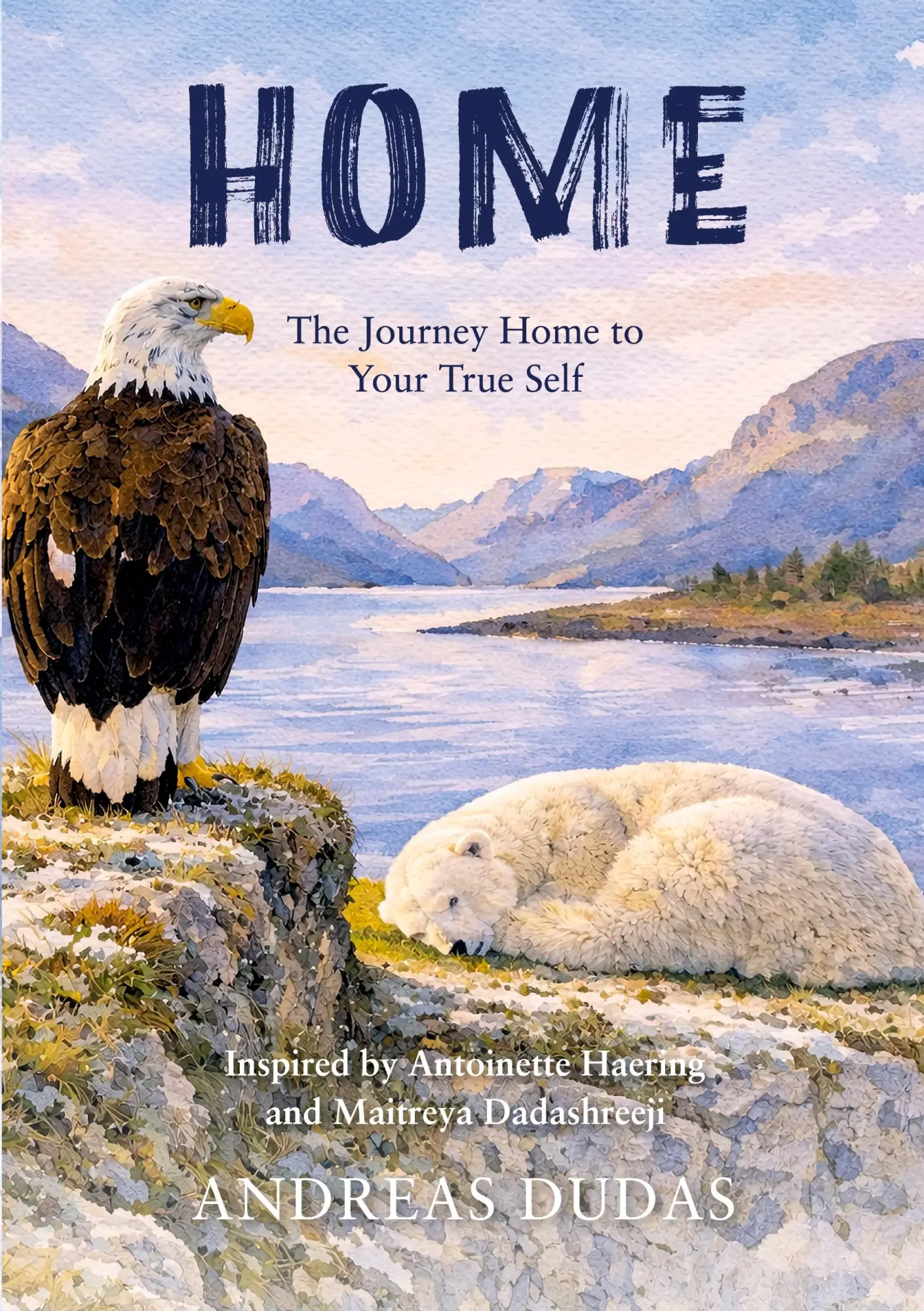 Cover: 9783952636176 | HOME | The Journey Home to Your True Self | Andreas Dudas | Buch