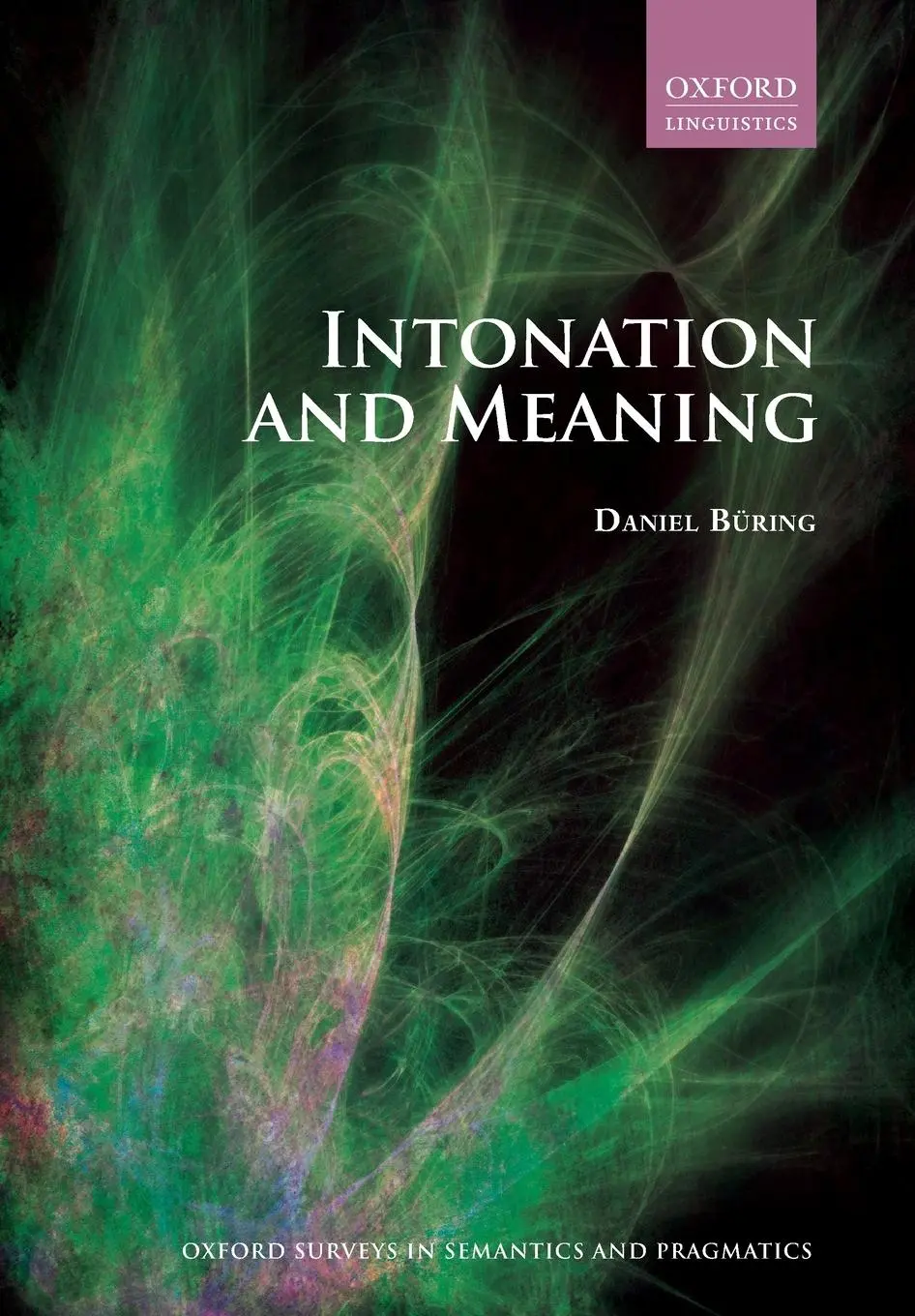 Cover: 9780199226276 | Intonation and Meaning | Daniel Büring | Taschenbuch | Englisch | 2016