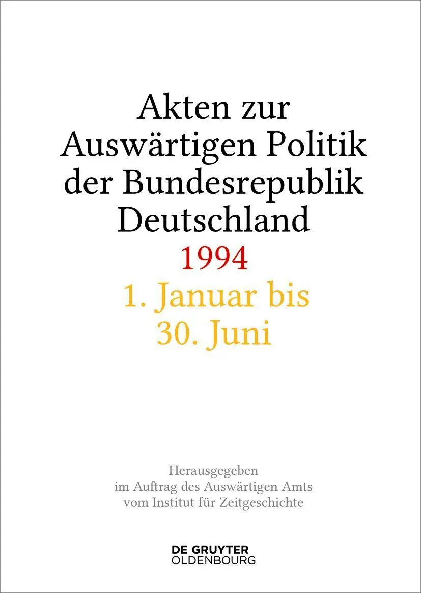 Cover: 9783111636276 | Akten zur Auswärtigen Politik der Bundesrepublik Deutschland 1994 | C
