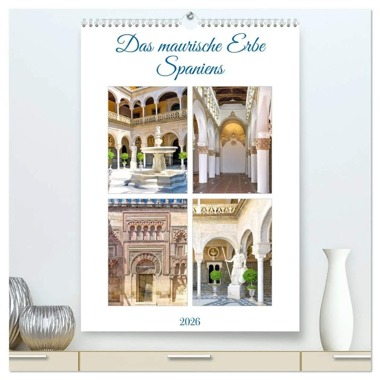 Cover: 9783516716276 | Das maurische Erbe Spaniens (hochwertiger Premium Wandkalender 2026...