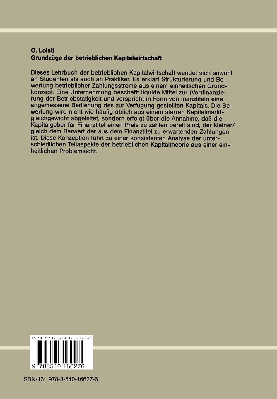 Rückseite: 9783540166276 | Grundzüge der betrieblichen Kapitalwirtschaft | Otto Loistl | Buch