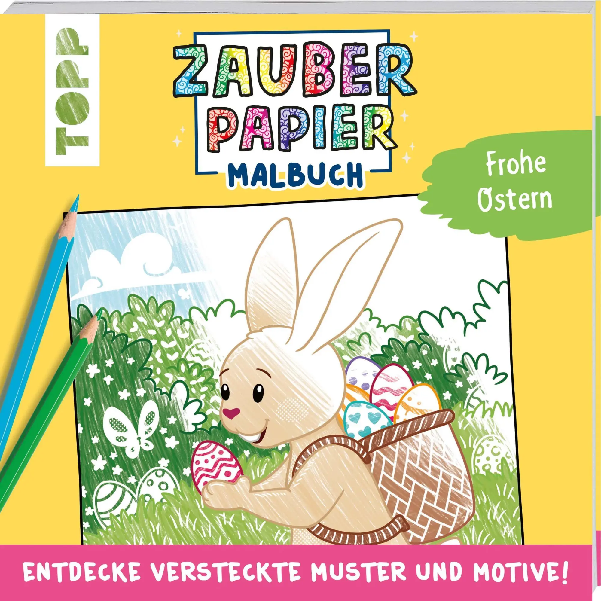 Cover: 9783772446276 | Zauberpapier Malbuch Frohe Ostern | Natascha Pitz | Sonstige Buchform