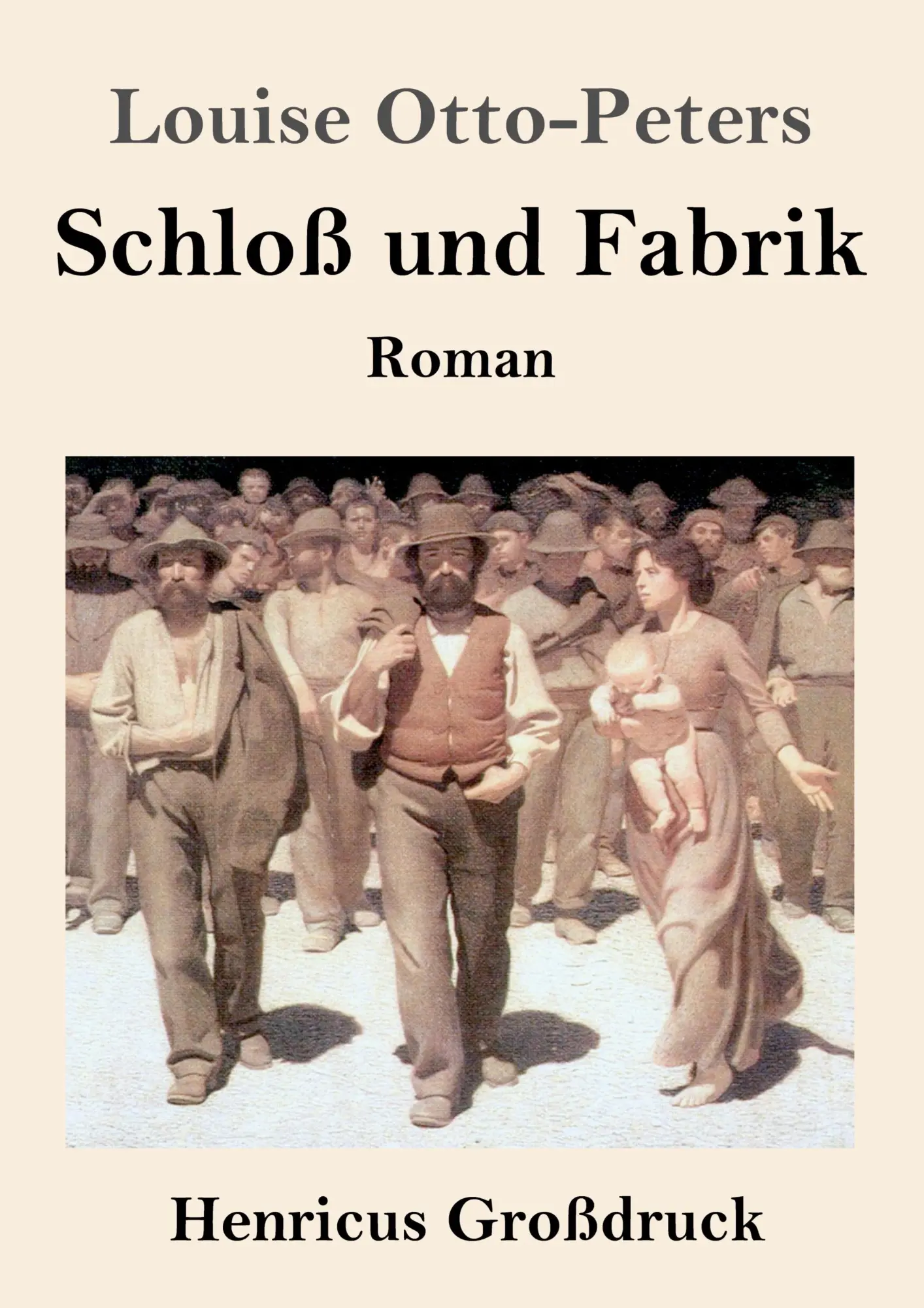 Cover: 9783847856276 | Schloß und Fabrik (Großdruck) | Roman | Louise Otto-Peters | Buch