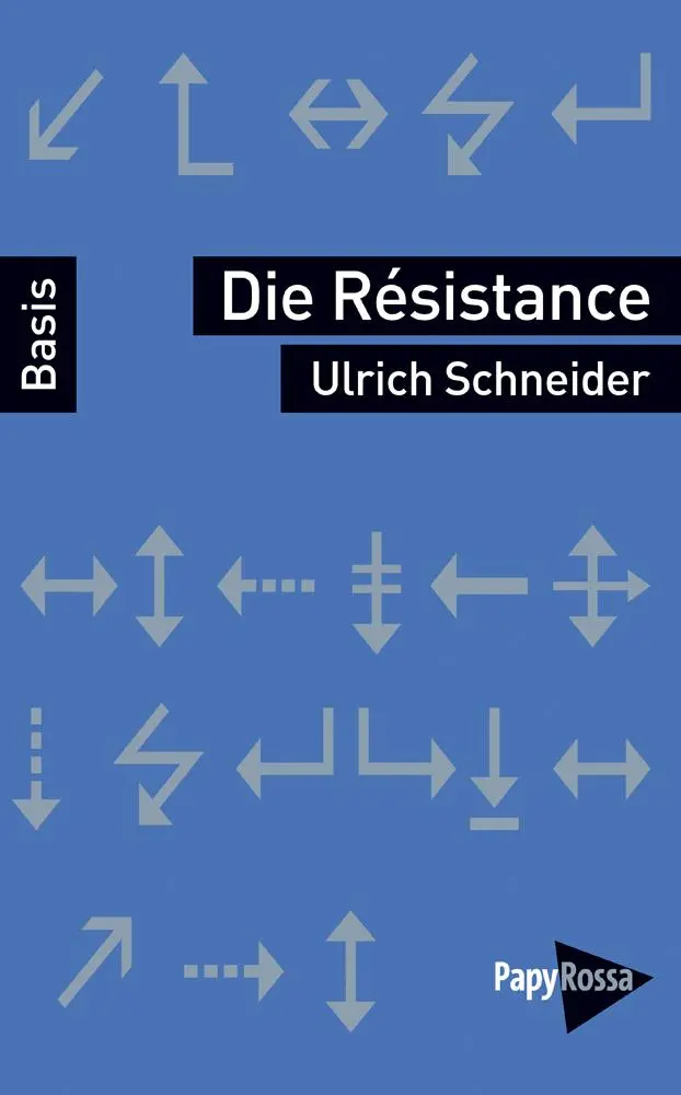Cover: 9783894386276 | Die Résistance | Ulrich Schneider | Taschenbuch | 128 S. | Deutsch