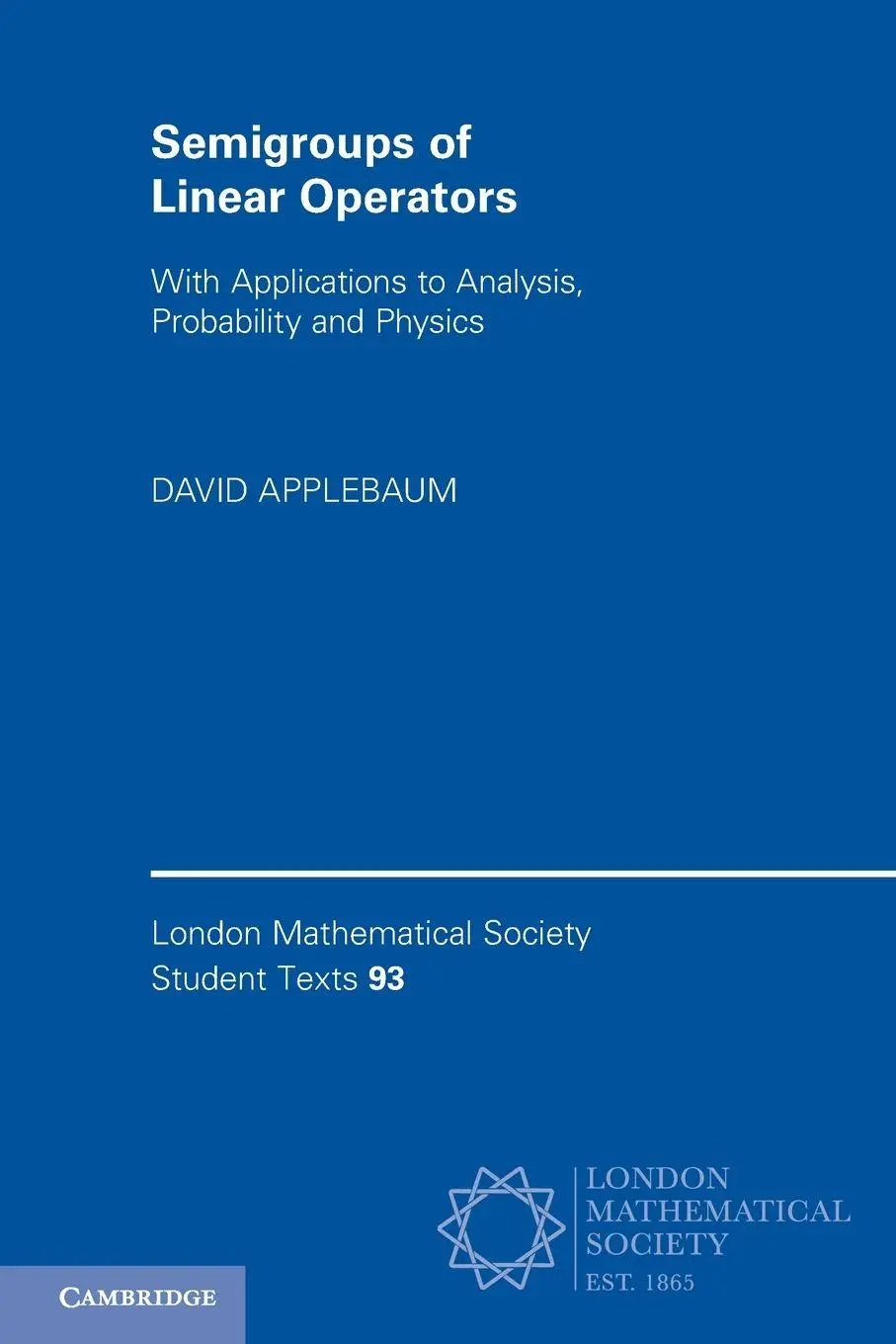 Cover: 9781108716376 | Semigroups of Linear Operators | David Applebaum | Taschenbuch | 2019