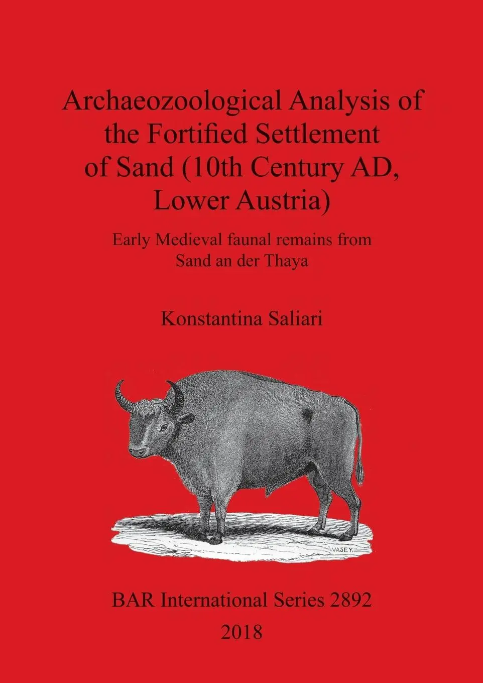 Cover: 9781407316376 | Archaeozoological Analysis of the Fortified Settlement of Sand...