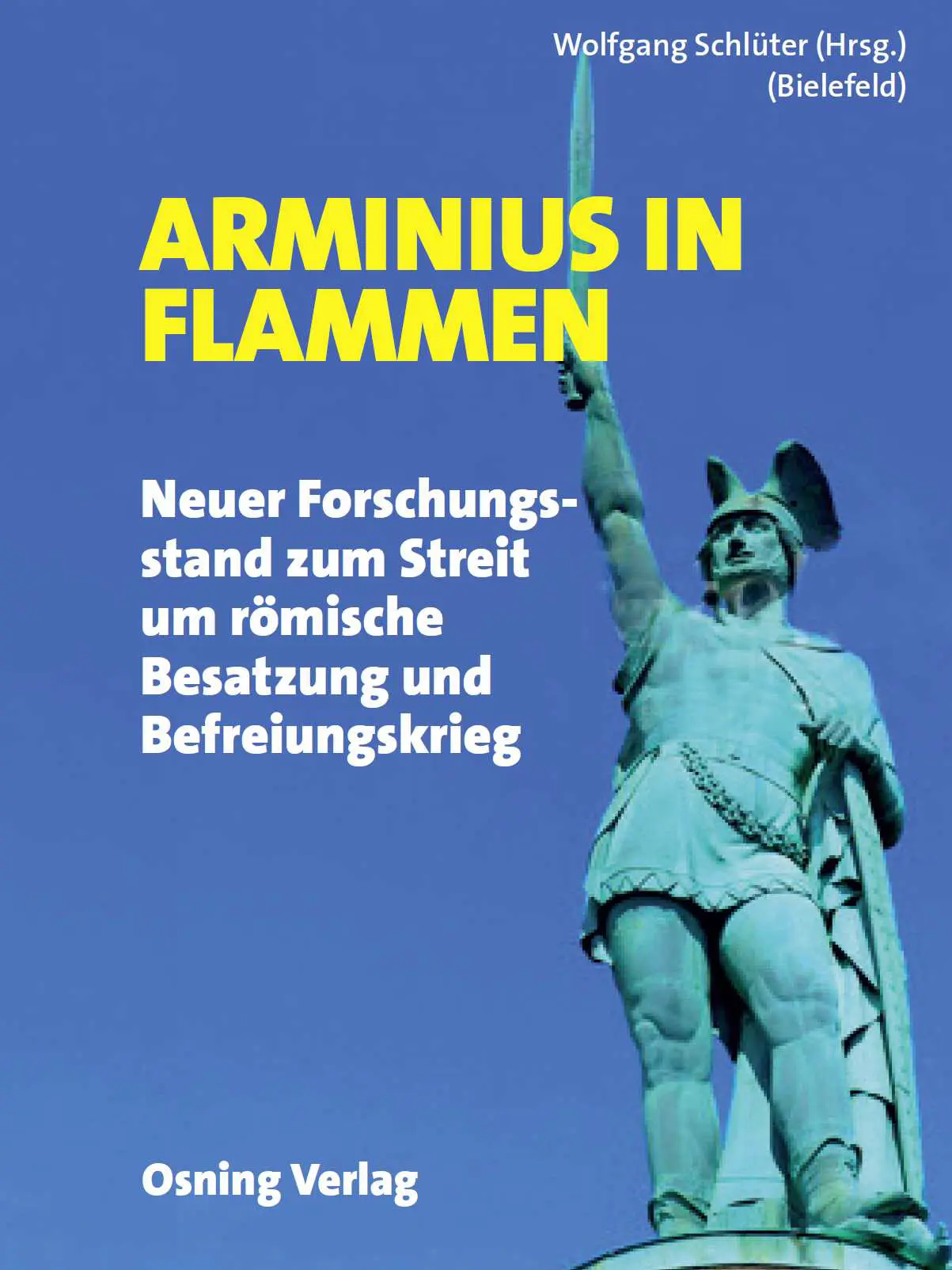 Cover: 9783981496376 | Arminius in Flammen | Wolfgang Schlüter | Einband - fest (Hardcover)