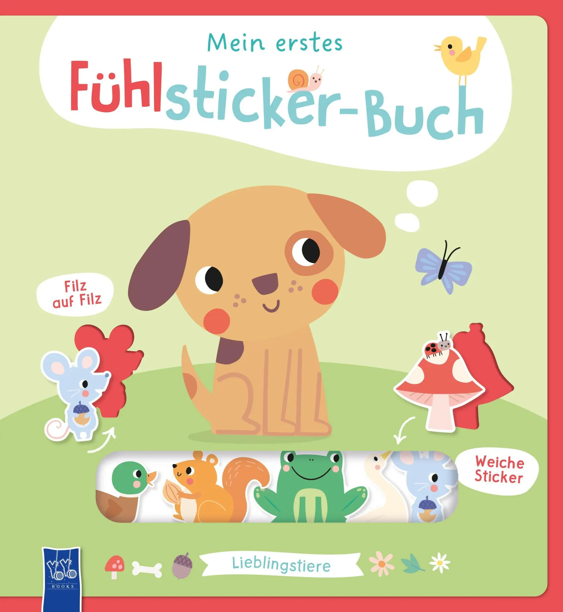 Mein erstes Fühlsticker-Buch - Lieblingstiere - Neuware