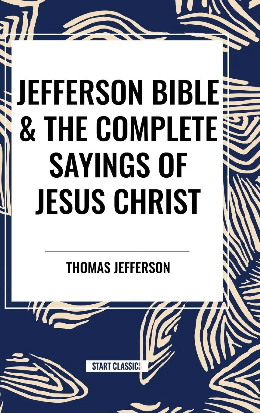 Cover: 9798880906376 | Jefferson Bible &amp; The Complete Sayings of Jesus Christ | Buch | 2024