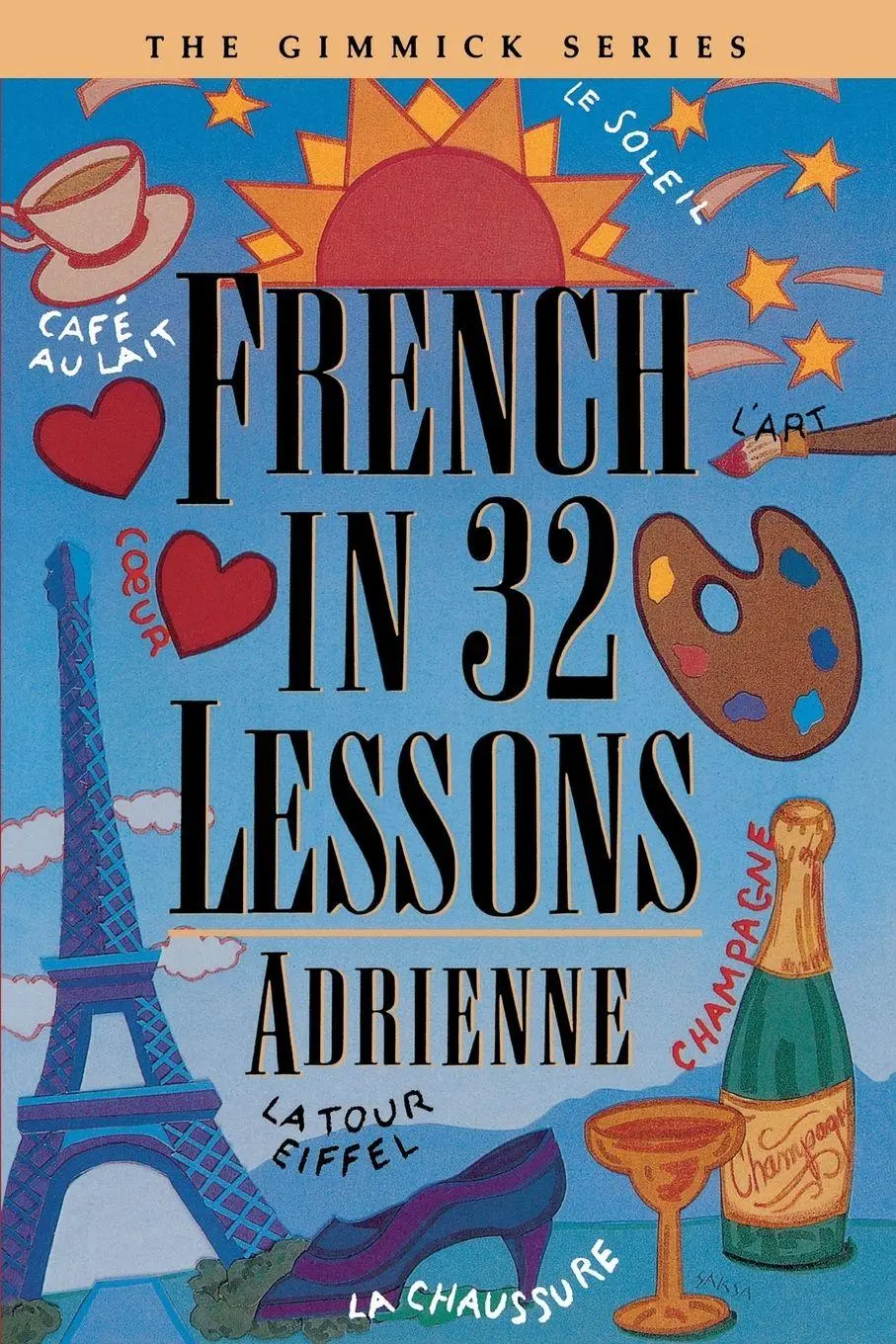 Cover: 9780393316476 | French in 32 Lessons | Adrienne (u. a.) | Taschenbuch | Englisch