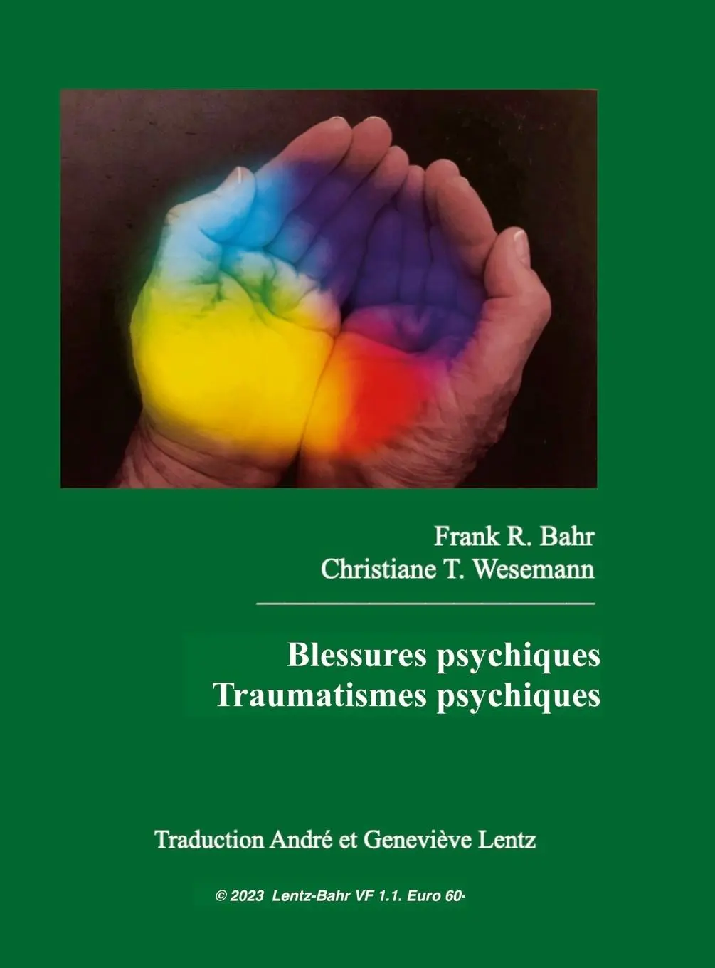 Cover: 9781471666476 | Blessures psychiques - Traumatismes psychiques | Frank R. Bahr (u. a.)