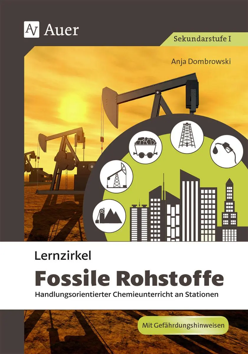 Cover: 9783403076476 | Lernzirkel Fossile Rohstoffe | Anja Dombrowski | Broschüre | 96 S.