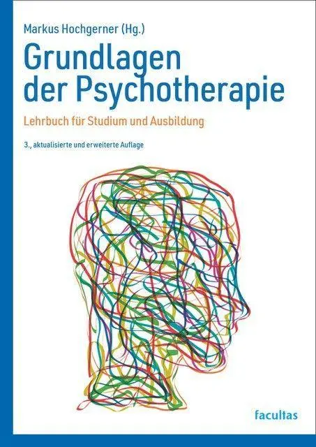 Cover: 9783708926476 | Grundlagen der Psychotherapie | Lehrbuch für Studium und Ausbildung
