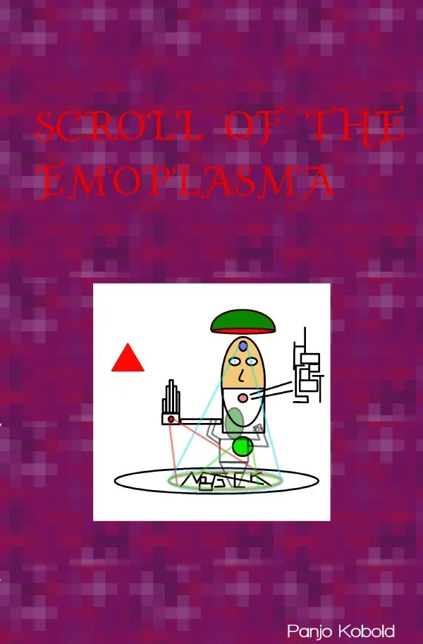 Cover: 9783750266476 | Scroll of the Emoplasma | Panjo Kobold | Taschenbuch | 56 S. | Deutsch