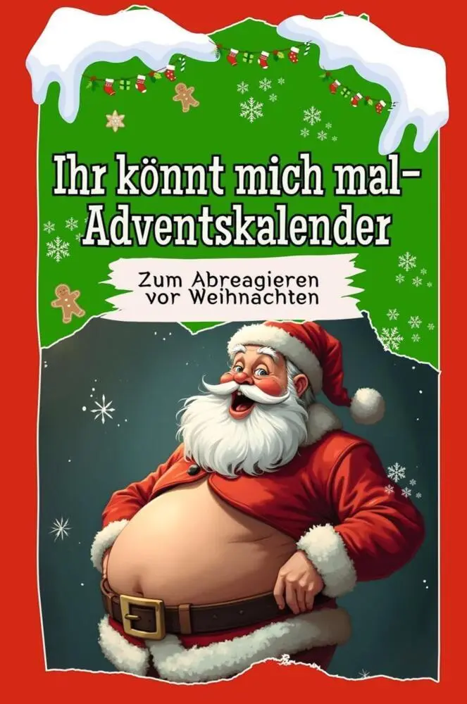 Cover: 9783759106476 | Ihr könnt mich mal-Adventskalender | Leon Müller | Taschenbuch | 50 S.