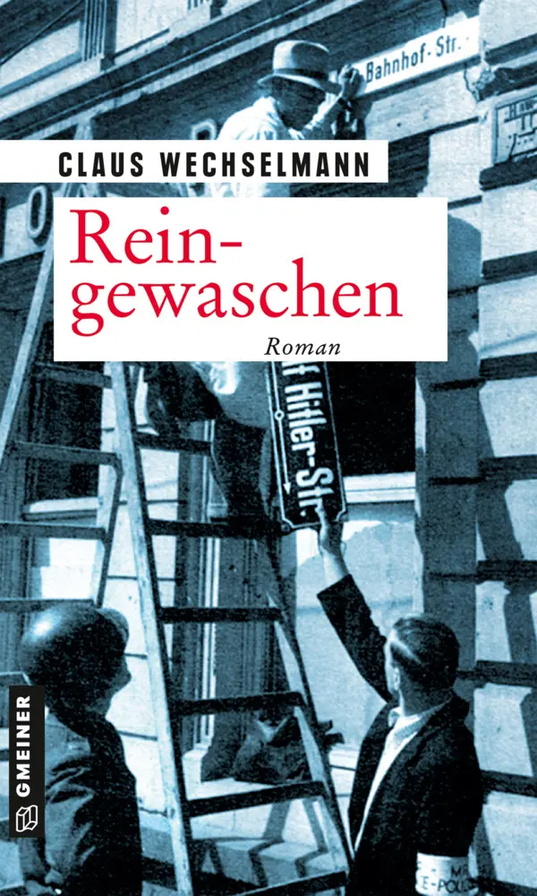 Cover: 9783839226476 | Reingewaschen | Roman | Claus Wechselmann | Taschenbuch | 280 S.