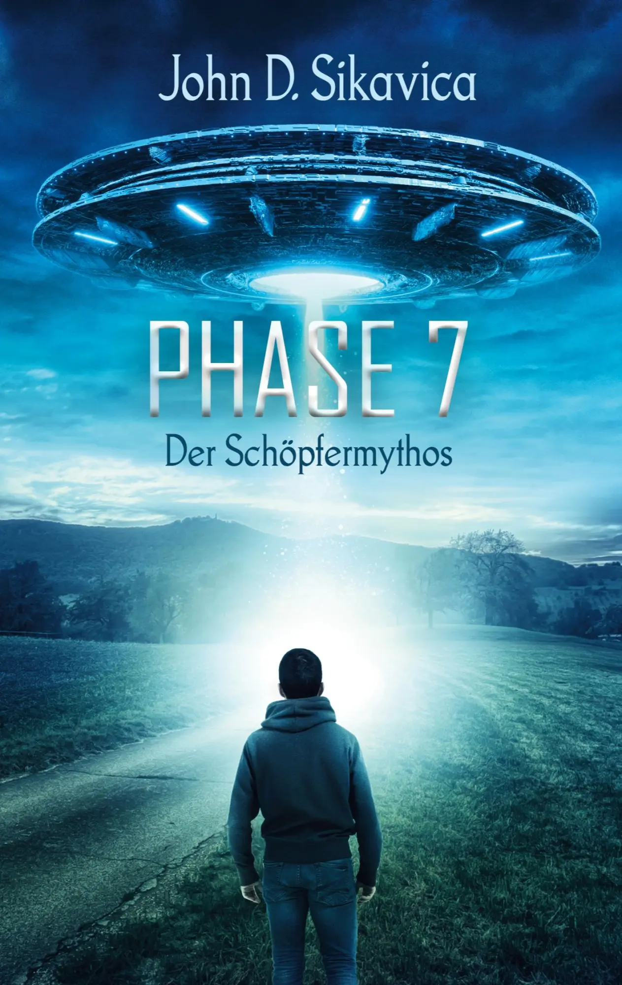 Cover: 9783842336476 | Phase 7 | Der Schöpfermythos | John D. Sikavica | Taschenbuch | 172 S.
