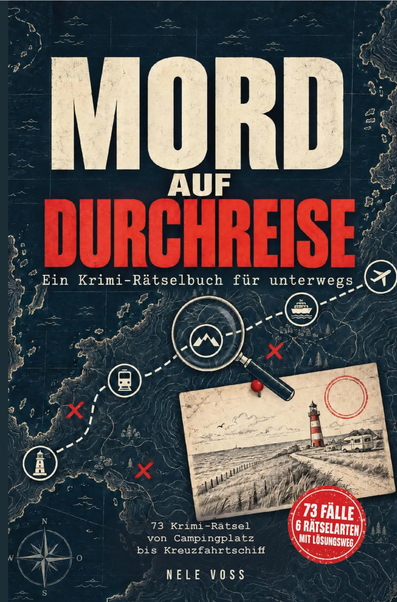 Cover: 9783911326476 | Mord auf Durchreise - 73 Krimi-Rätsel von Campingplatz bis...