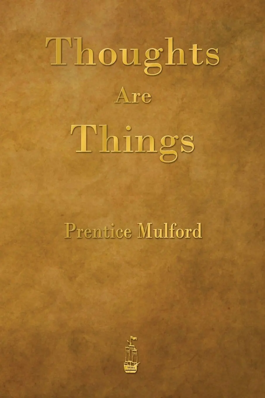 Cover: 9781603866576 | Thoughts Are Things | Prentice Mulford | Taschenbuch | Englisch | 2014