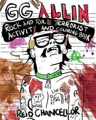 Cover: 9781621066576 | Gg Allin | Rock and Roll Terrorist Activity and Coloring Book | Buch