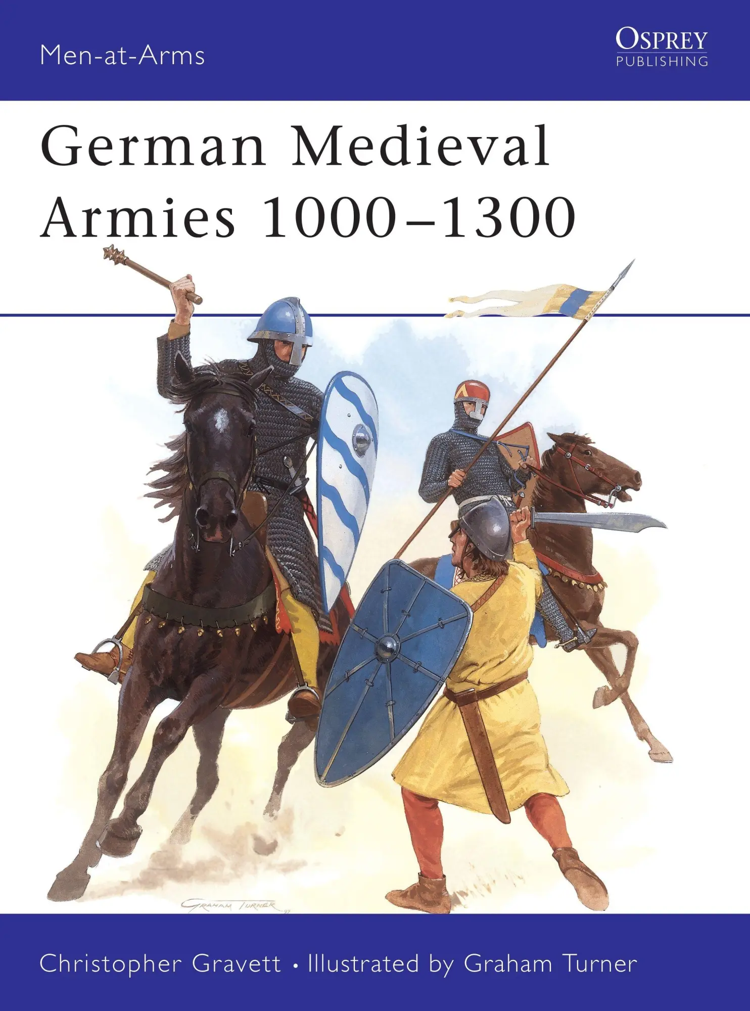 Cover: 9781855326576 | German Medieval Armies 1000-1300 | Christopher Gravett | Taschenbuch