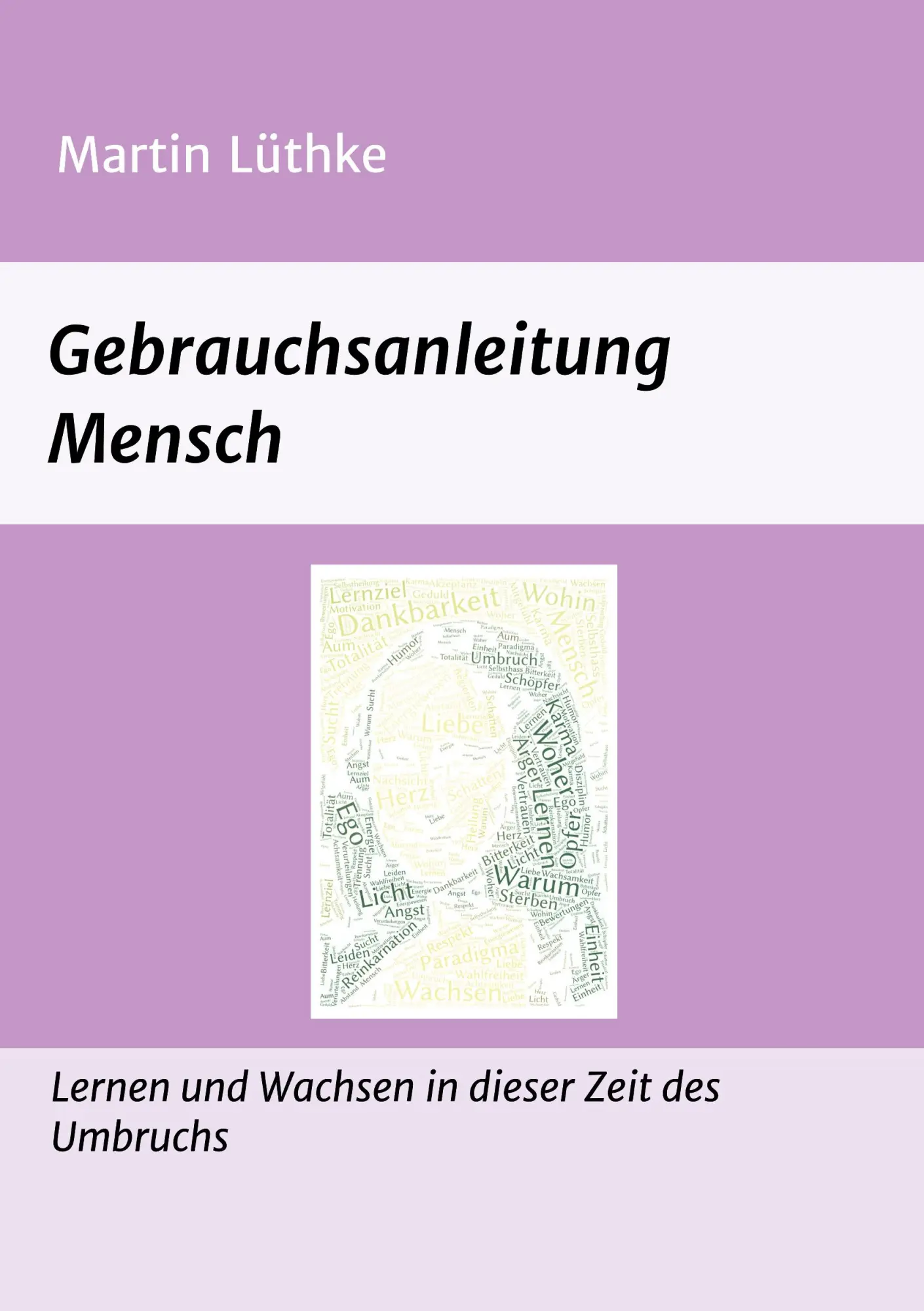 Cover: 9783347016576 | Gebrauchsanleitung Mensch | Martin Lüthke | Taschenbuch | Paperback